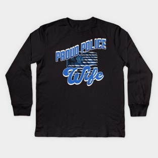 Proud Police Wife Kids Long Sleeve T-Shirt